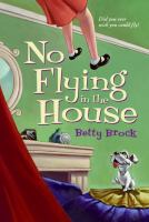 No Flying in the House Book Cover