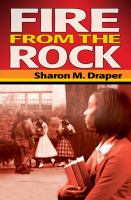 Image of Fire From the Rock book cover by Sharon Draper.