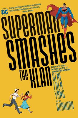 Cover of Superman Smashes the Klan by Gene Luen Yang