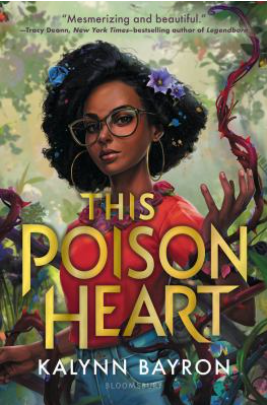 Cover of This Poison Heart by Kalynn Bayron