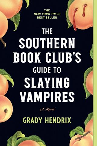 The Southern Book Club's Guide to Slaying Vampires cover