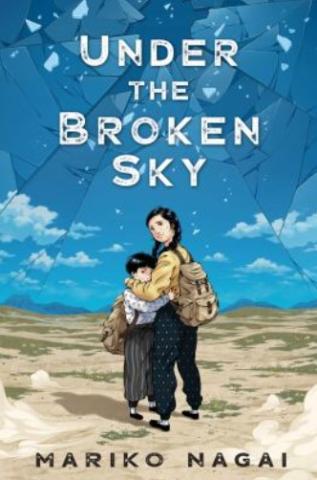 Cover of Under the Broken Sky with two Asian children holding each other standing  in a barren field and sky above them