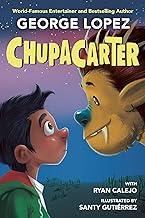 Chupacarter by George Lopez