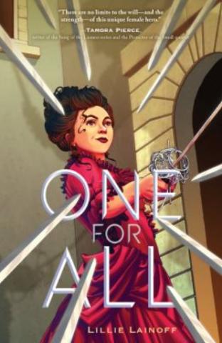 Cover of One for All by Lillie Lainoff featuring a woman in a red historical fancy dress and hairdo pointing a sword as ten swords point at her with a doorway behind her