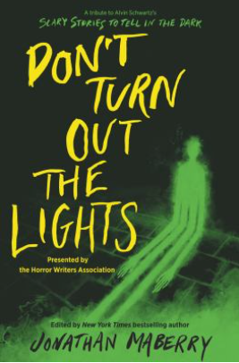 Cover of Don't Turn Out the Lights by Jonathan Maberry with an elongated green figure standing ominously in the dark