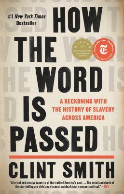 Cover of the book How the Word is Passed by Clint Smith. Only the title and author name appears on the cover in bold black font.