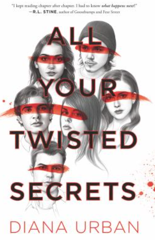 Cover of All Your Twisted Secrets by Diana Urban with six teens with red marks over their eyes